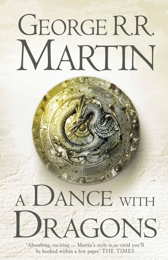 A Dance With Dragons - George R R Martin