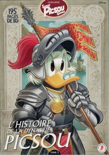 L'Histoire de la Dynastie Picsou - Tome 2