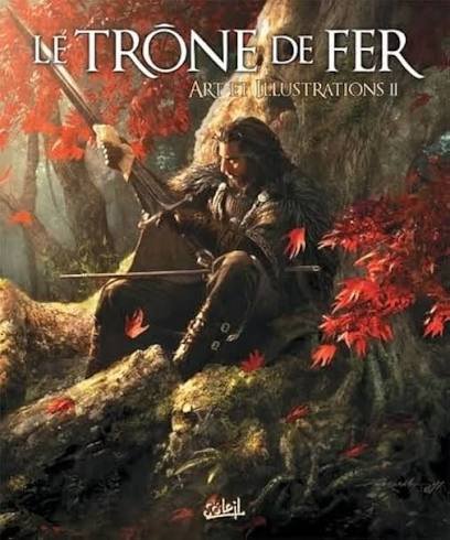 Le Trône De Fer - Art et Illustrations 02