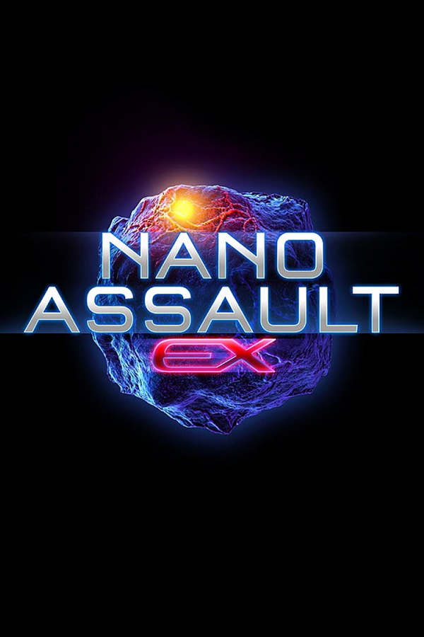 Nano Assault EX