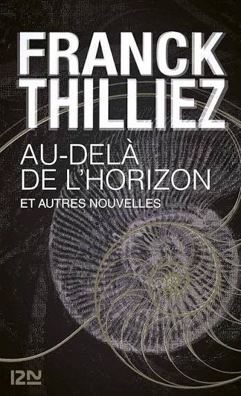 Au-delà de l'horizon et autres nouvelles