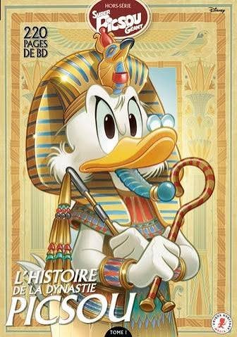 L'Histoire de la Dynastie Picsou - Tome 1