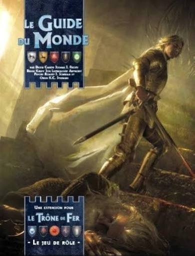 Le Trône de Fer : JDR - Le Guide du Monde