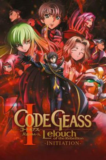 Code Geass: Lelouch of the Rebellion - Initiation