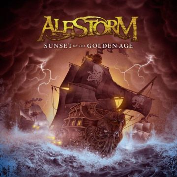 Alestorm – Sunset on the Golden Age