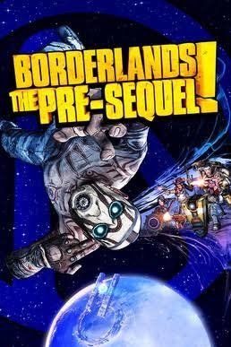 Borderlands - The  Pre-Sequel!
