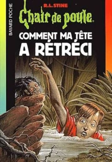Comment ma tête a rétréci