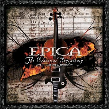 Epica – The Classical Conspiracy: Live in Miskolc, Hungary