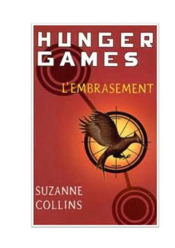Hunger Games T2 L'embrasement Suzanne Collins