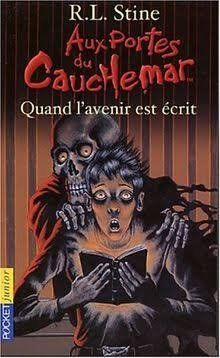Quand l'Avenir est Ecrit