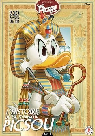 L'Histoire de la Dynastie Picsou - Tome 1