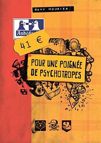 41 euros : Pour une poignée de psychotropes