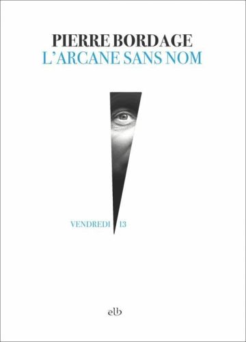 arcane sans nom, L'